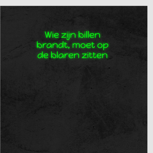 Those who burn their buttocks must sit on the blisters neon lamp
