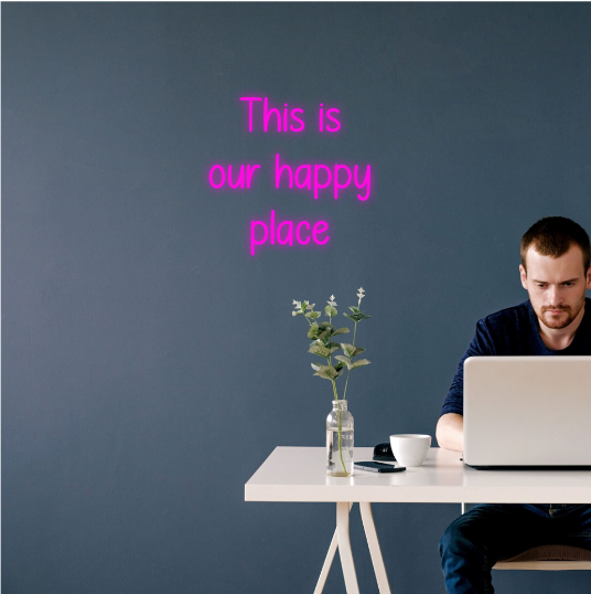 This is our happy place neon lamp